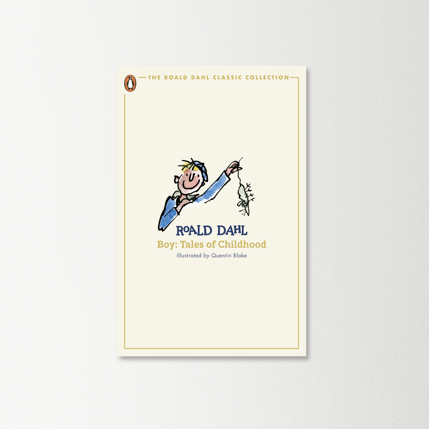 Boy by Roald Dahl (The Roald Dahl Classic Collection)