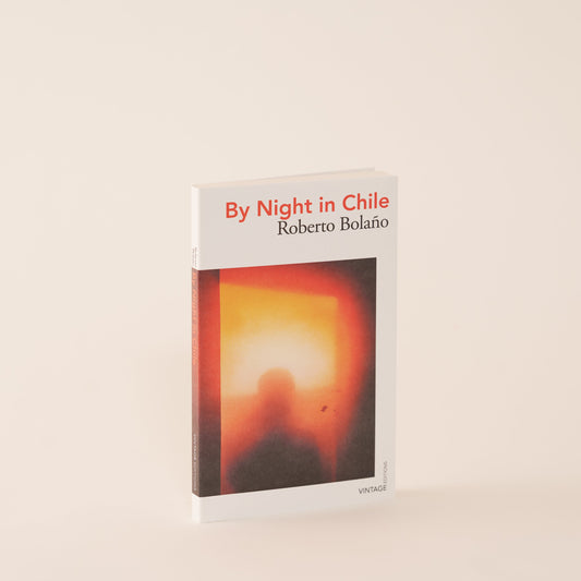 By Night in Chile by Roberto Bolaño
